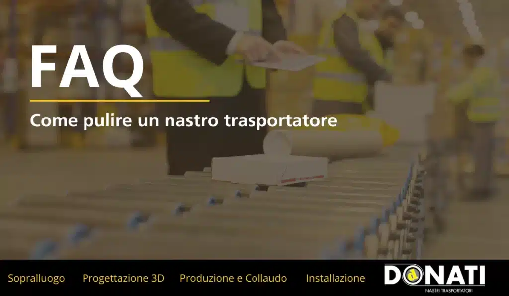 Come pulire un nastro trasportatore
