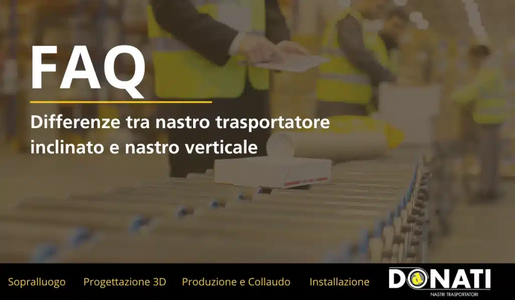 Differenze tra nastro trasportatore inclinato e nastro verticale