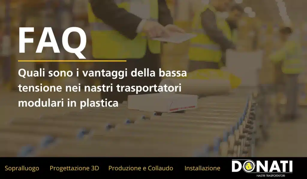 Quali sono i vantaggi della bassa tensione nei nastri trasportatori modulari in plastica